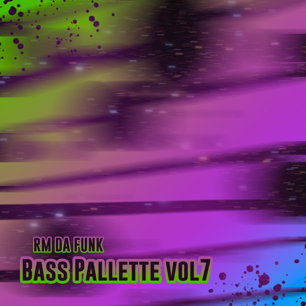 RM DA FUNK Bass Pallette Vol7